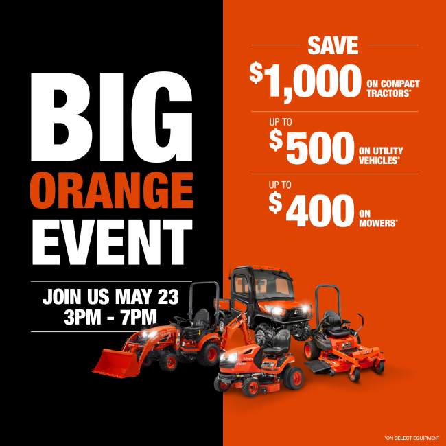 Kubota Big Orange Event Sale - Join Us May 23rd